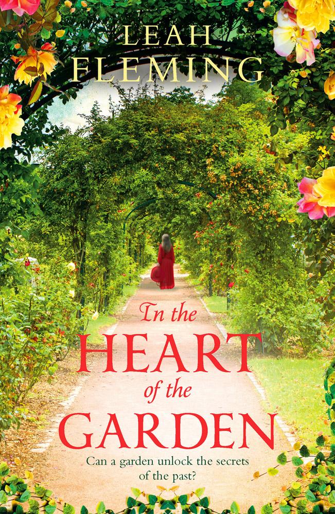 In the Heart of the Garden - Leah Fleming