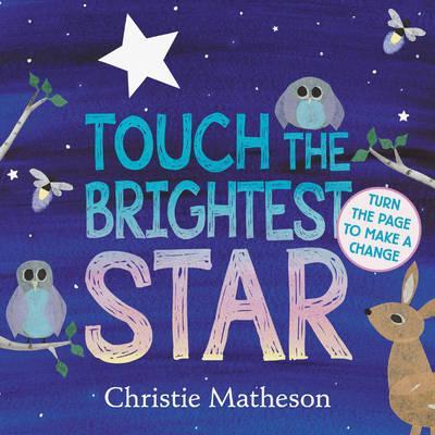 Touch the Brightest Star - Christie Matheson