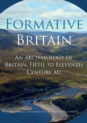 Formative Britain - Martin Carver