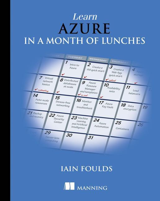 Learn Azure in a Month of Lunches - Foulds Iain