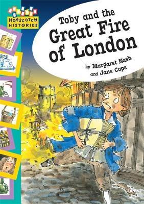Hopscotch: Histories: Toby and The Great Fire Of London - Margaret Nash