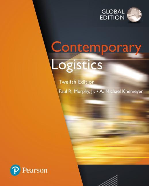 Contemporary Logistics, Global Edition -  