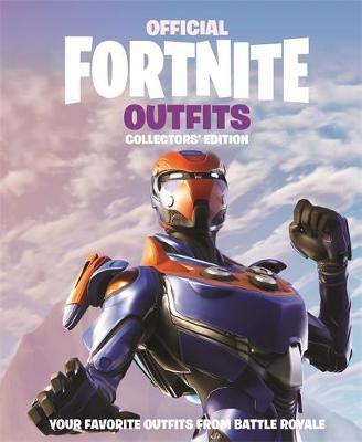 FORTNITE Official: Outfits: The Collectors' Edition -  