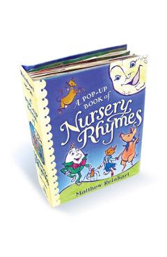 Pop-Up Book of Nursery Rhymes - Matthew Reinhart