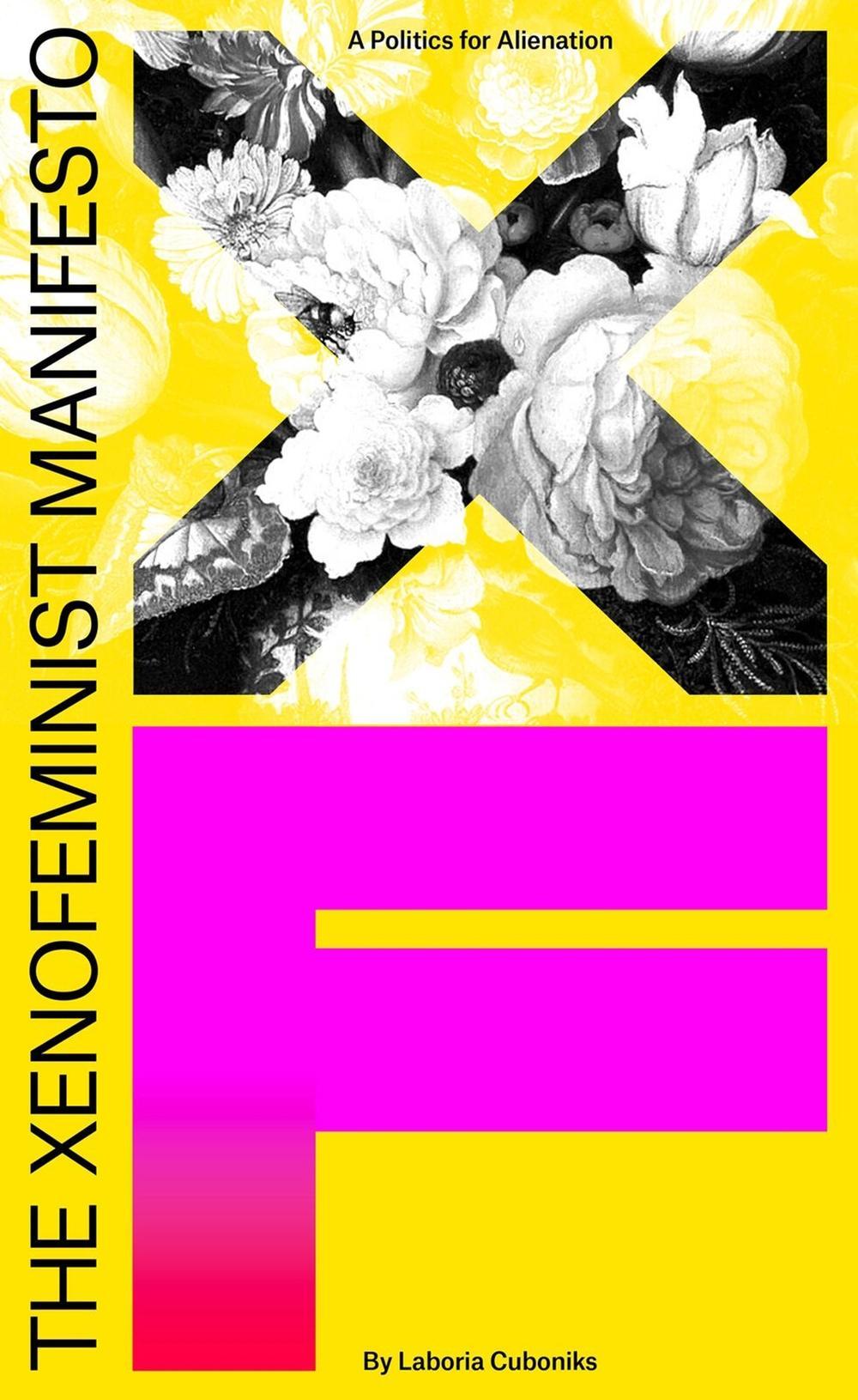 Xenofeminist Manifesto - Laboria Cuboniks