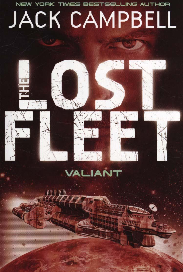 Lost Fleet - Valiant (Book 4) - Jack Campbell