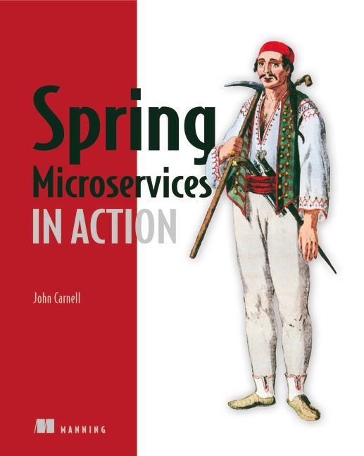 Spring Microservices in Action - John Carnell