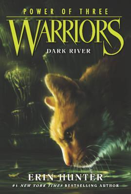 Warriors: Power of Three #2: Dark River - Erin Hunter
