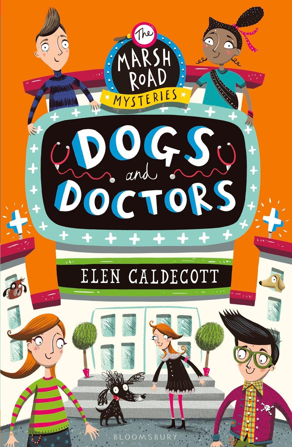 Dogs and Doctors - Elen Caldecott