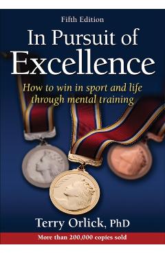 In Pursuit of Excellence - Terry Orlick