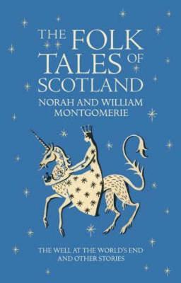 Folk Tales of Scotland - Noah Montgomerie