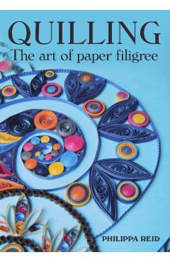Quilling - Philippa Reid
