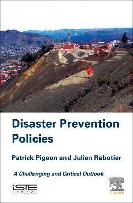 Disaster Prevention Policies - Julien Rebotier