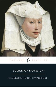 Revelations of Divine Love - Julian Of Norwich