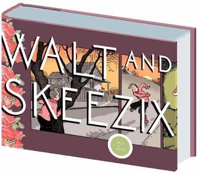 Walt and Skeezix 1933-1934: Book 7 - Frank King