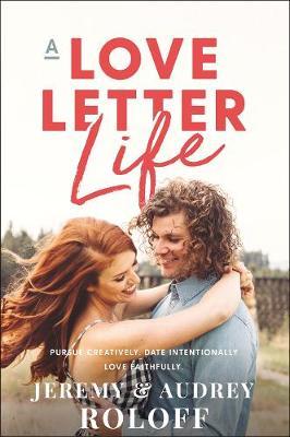 Love Letter Life -  Roloff