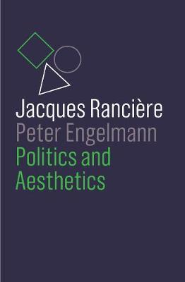 Politics and Aesthetics - Jacques Rancire