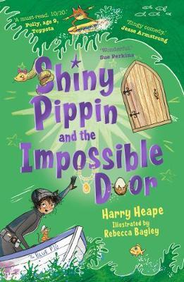 Shiny Pippin and the Impossible Door - Heape Harry
