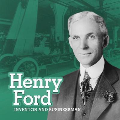 Henry Ford - Lisa M Bolt Simons