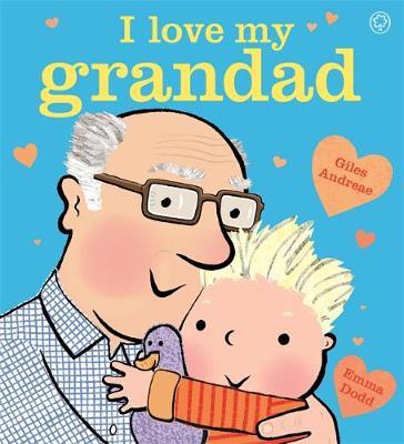I Love My Grandad Board Book - Giles Andreae