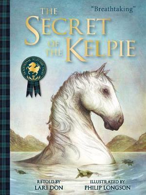 Secret of the Kelpie - Lari Don