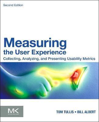 Measuring the User Experience - William Albert