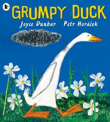 Grumpy Duck - Joyce Dunbar