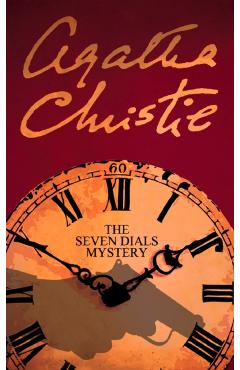 Seven Dials Mystery - Agatha Christie