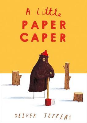 Little Paper Caper - Oliver Jeffers