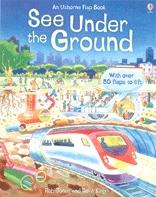 See Inside Under the Ground -  