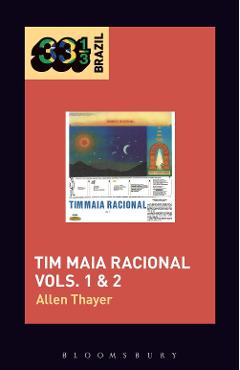 Poza produsului Tim Maia's Tim Maia Racional Vols. 1 & 2 - Allen Thayer