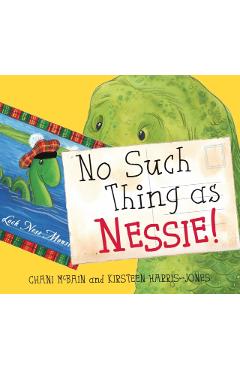 No Such Thing As Nessie! - Chani McBain