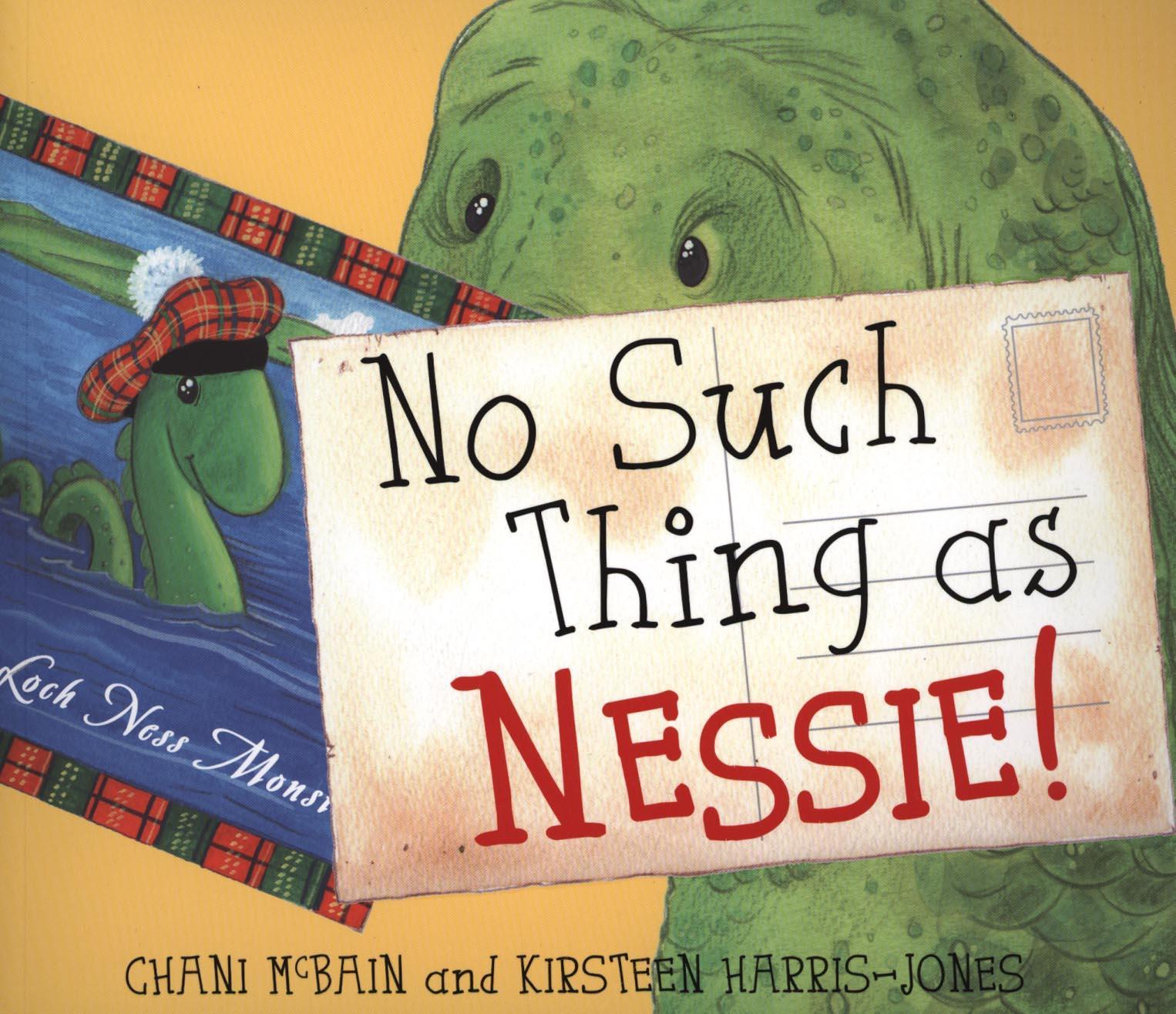 No Such Thing As Nessie! - Chani McBain