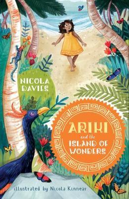 Ariki and the Island of Wonders - Nicola Davies