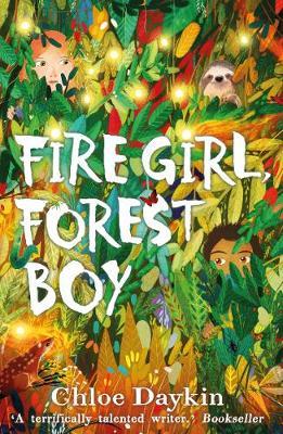 Fire Girl, Forest Boy - Daykin Chloe