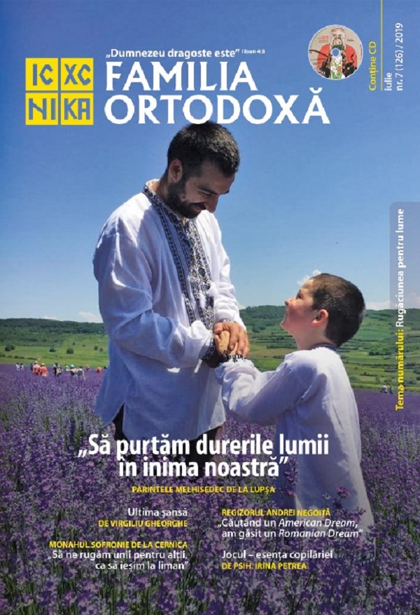 Familia ortodoxa Nr.7 (126) + CD Iulie 2019