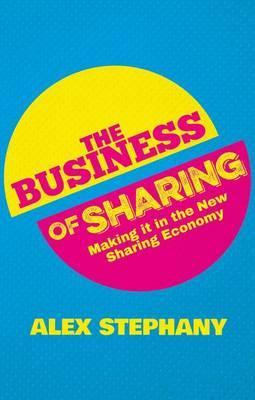 Business of Sharing - Alex Stephany
