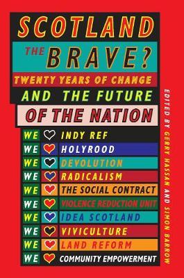 Scotland the Brave? - Gerry Hassan