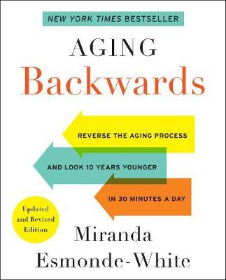 Aging Backwards - Miranda Esmonde-White