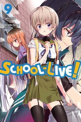 School-Live!, Vol. 9 - Norimitsu Kaihou