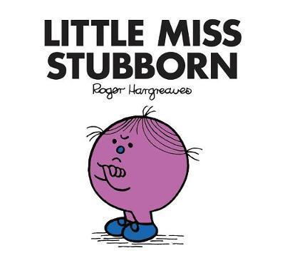 Little Miss Stubborn - ROGER HARGREAVES