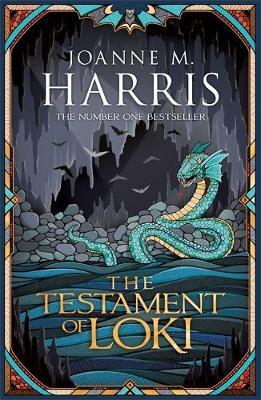 Testament of Loki - Joanne M Harris