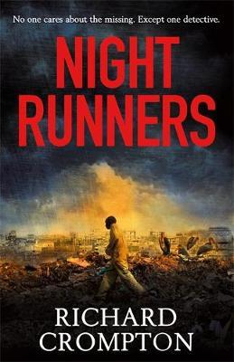 Night Runners - Richard Crompton