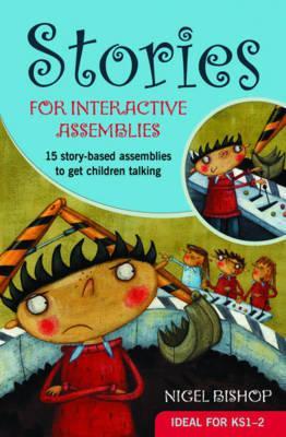 Stories for Interactive Assemblies - Nigel Bishop