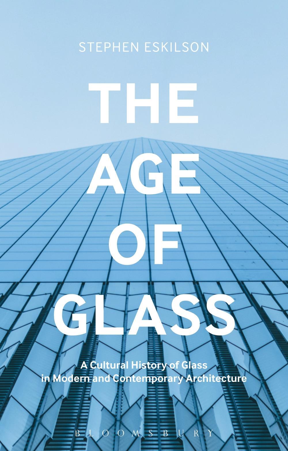 Age of Glass - Stephen Eskilson