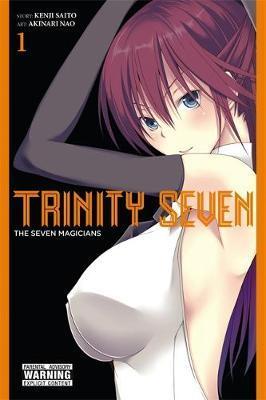 Trinity Seven, Vol. 1 - Kenji Nao Saitou Akinari