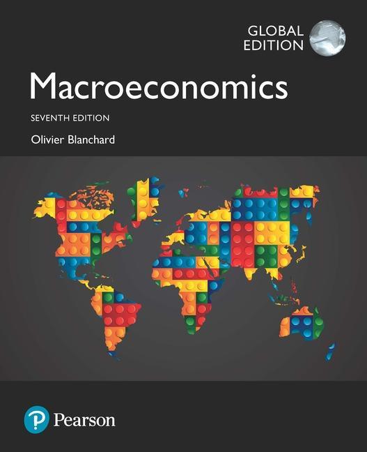 Macroeconomics, Global Edition -