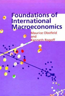 Foundations of International Macroeconomics - Maurice Obstfeld