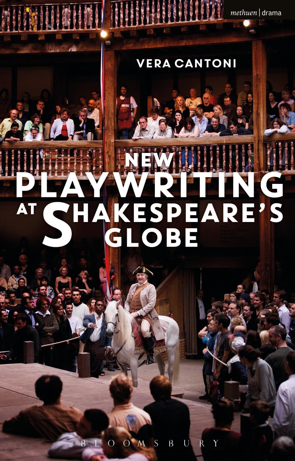 New Playwriting at Shakespeare's Globe - Vera Cantoni