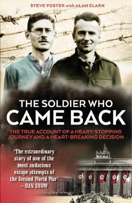 Soldier Who Came Back - Steve Foster